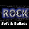 Play - Rocktelevision - Soft & Ballads TV
